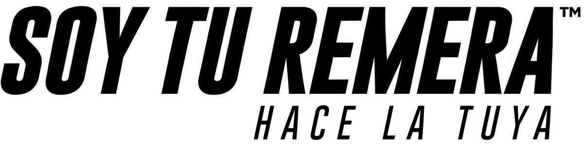 SOY TU REMERA - HACE LA TUYA